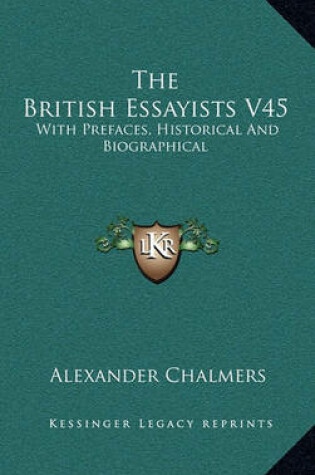 Cover of The British Essayists V45