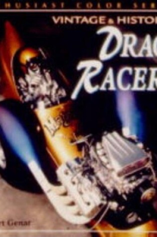 Cover of Vintage and Historic Drag Racers