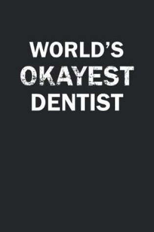 Cover of World's Okayest Dentist