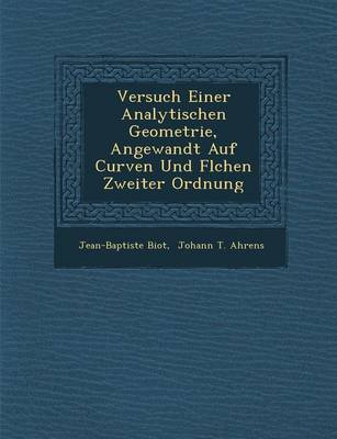 Book cover for Versuch Einer Analytischen Geometrie, Angewandt Auf Curven Und FL Chen Zweiter Ordnung