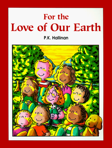 Book cover for For the Love of Our Earth