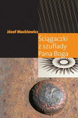 Cover of Sciagaczki Z Szuflady Pana Boga