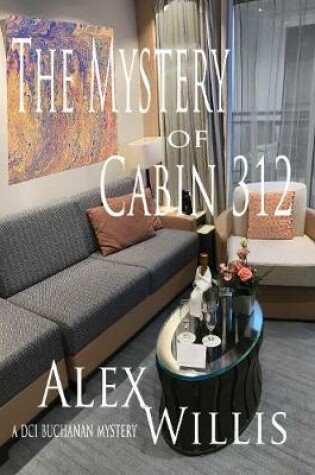 Cover of The Mystery of Cabin 312