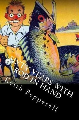 Book cover for Sixty Years with Rod in Hand