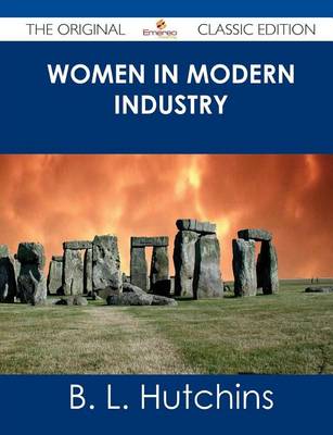 Book cover for Women in Modern Industry - The Original Classic Edition