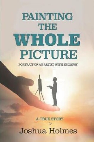 Cover of Painting The Whole Picture