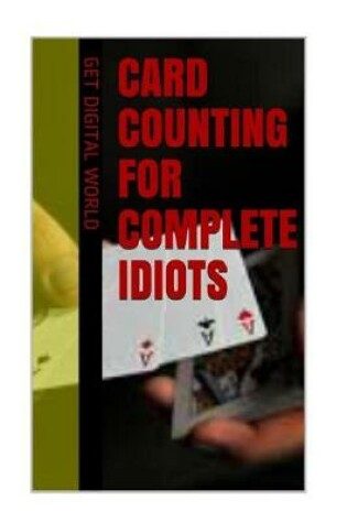 Cover of Card Counting For Complete idiots