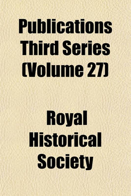 Book cover for Publications Third Series (Volume 27)