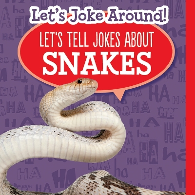 Book cover for Let's Tell Jokes about Snakes