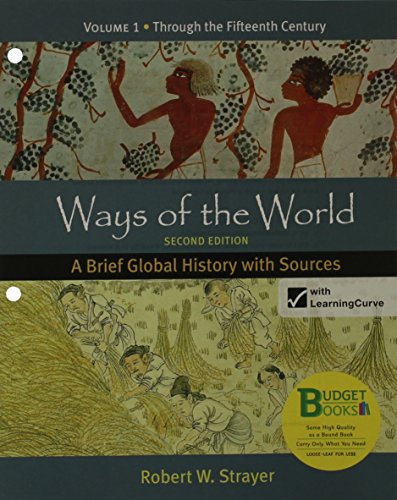 Book cover for Loose-Leaf Version of Ways of the World: A Brief Global History with Sources 2e V1 & Launchpad for Ways of the World: A Brief Global History with Sources 2e V1 (Access Card)