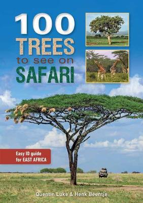 Book cover for 100 Trees to See on Safari in East Africa