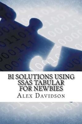 Book cover for Bi Solutions Using Ssas Tabular for Newbies