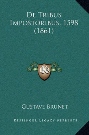 Cover of de Tribus Impostoribus, 1598 (1861)