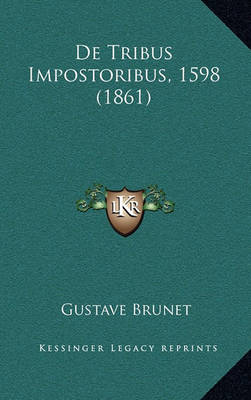 Book cover for de Tribus Impostoribus, 1598 (1861)