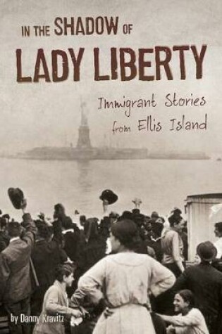 Cover of In the Shadow of Lady Liberty