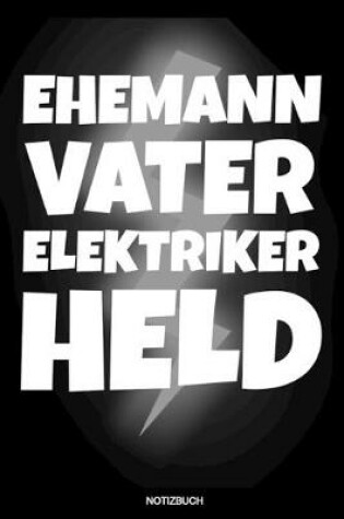 Cover of Ehemann Vater Elektriker Held