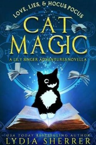 Cover of Love, Lies, and Hocus Pocus Cat Magic