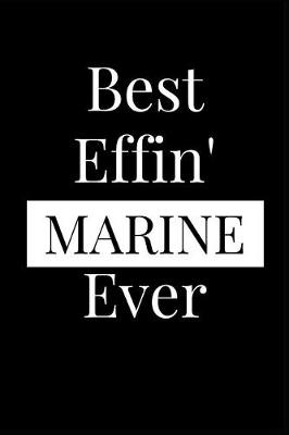 Book cover for Best Effin' Marine Ever