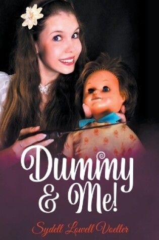 Cover of Dummy & Me!