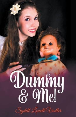 Cover of Dummy & Me!