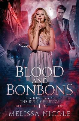 Book cover for Blood and Bonbons