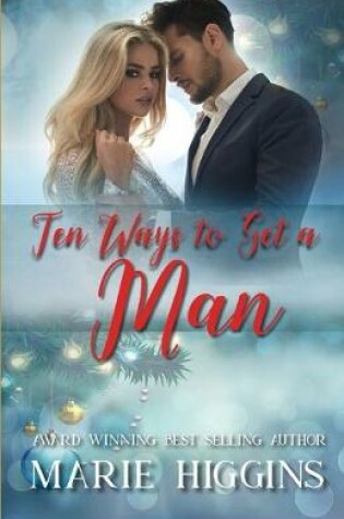 Cover of Ten Ways to Get a Man