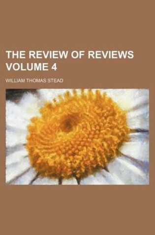 Cover of The Review of Reviews Volume 4