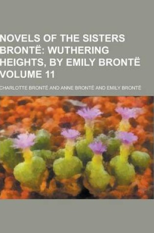 Cover of Novels of the Sisters Bronte Volume 11