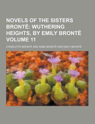 Book cover for Novels of the Sisters Bronte Volume 11