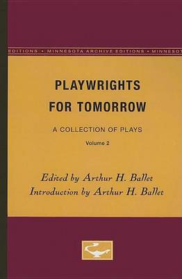 Cover of Playwrights for Tomorrow: A Collection of Plays, Volume 2