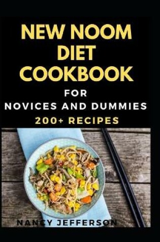Cover of New Noom Diet Cookbook For Novices And Dummies