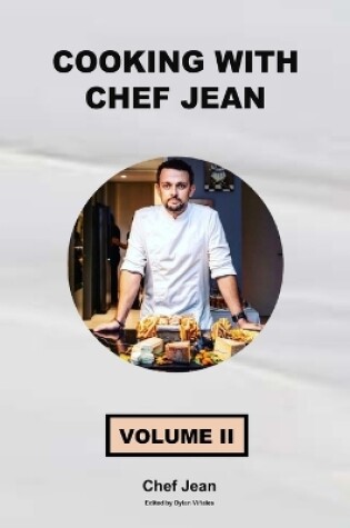 Cover of Cooking with Chef Jean - VOLUME 2