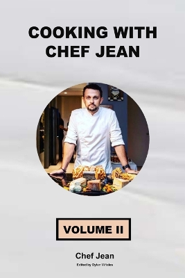 Book cover for Cooking with Chef Jean - VOLUME 2