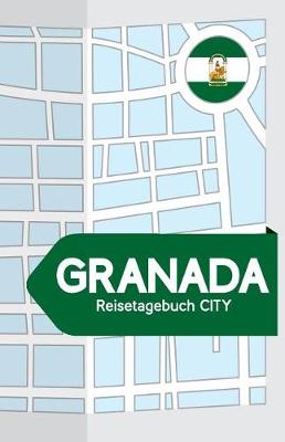 Book cover for Granada Reisetagebuch City