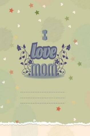 Cover of I Love Mom