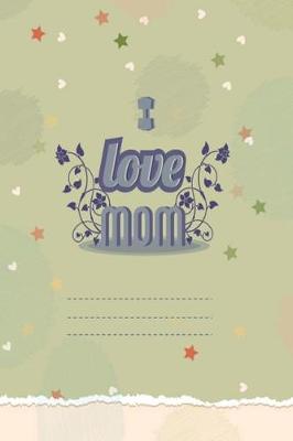 Book cover for I Love Mom