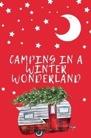 Cover of Camping In A Winter Wonderland