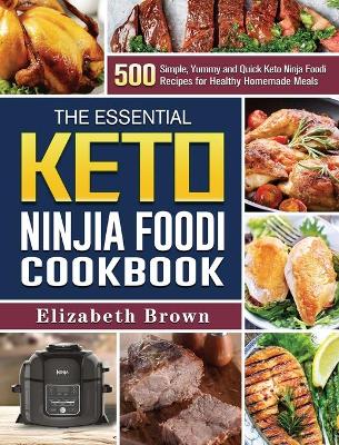 Book cover for The Essential Keto Ninja Foodi Cookbook