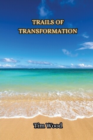 Cover of Trails of Transformation