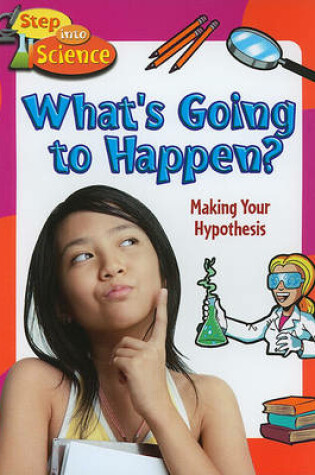 Cover of What is Going to Happen?