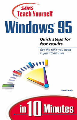 Book cover for Sams Teach Yourself Windows 95 in 10 Minutes