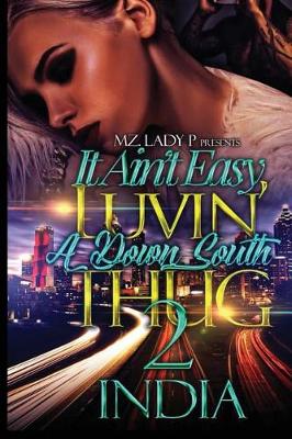 Book cover for It Ain't Easy Luvin a Down South Thug 2