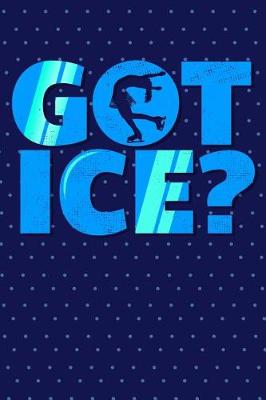 Cover of Got Ice?