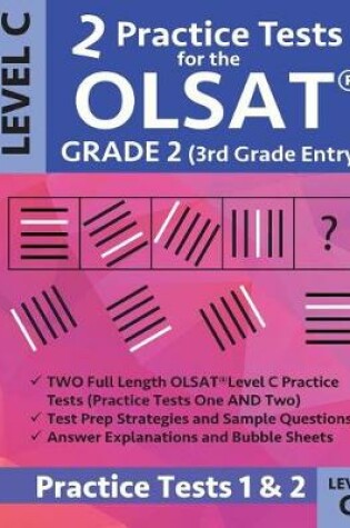 Cover of 2 Practice Tests for the Olsat Grade 2 (3rd Grade Entry) Level C