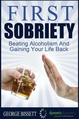 Cover of First Sobriety