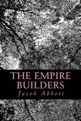 Book cover for The Empire Builders