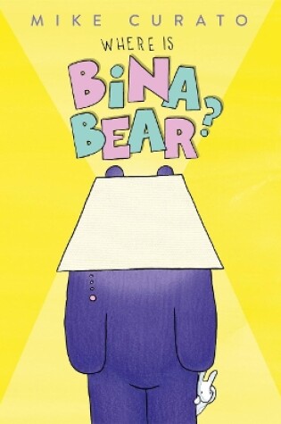 Cover of Where Is Bina Bear?