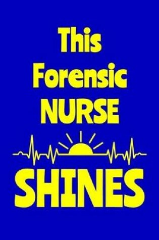 Cover of This Forensic Nurse Shines