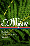 Book cover for E. O. Wilson: Biophilia, The Diversity Of Life, Naturalist