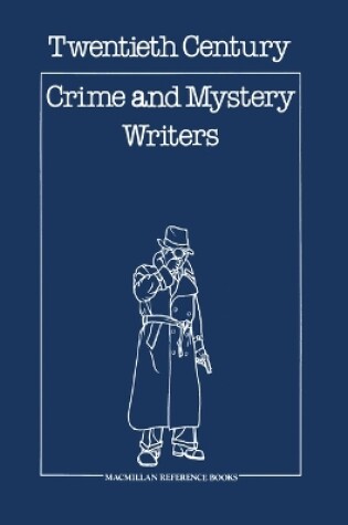 Cover of Twentieth Century Crime & Mystery Writers